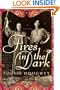 Fires in the Dark: A Novel