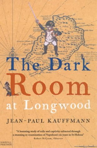 The Dark Room at Longwood: A Voyage to St.Helena (Panther)
