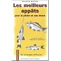 Meilleurs appats pour peche eau douce (poche)