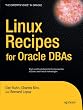 Linux Recipes for Oracle DBAs (Recipes: a Problem-Solution Approach)