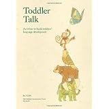 Toddler Talk: Activities to Build Toddlers' Language Development