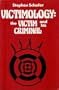 Victimology: The victim and his criminal