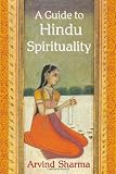 A Guide to Hindu Spirituality (Perennial Philosophy)