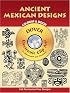 Ancient Mexican Designs CD-ROM and Book (Dover Pictorial Archives)