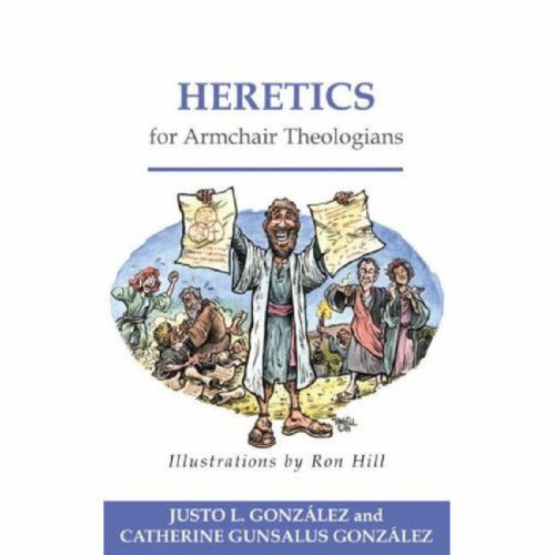 Heretics for Armchair Theologians (Armchair) under Systematic in The Books Store