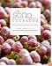 The SoNo Baking Company Cookbook: The Best Sweet and Savory Recipes for Every Occasion