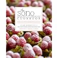 The SoNo Baking Company Cookbook: The Best Sweet and Savory Recipes for Every Occasion by John Barricelli and Martha Stewart