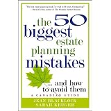 The 50 Biggest Estate Planning Mistakes...and How to Avoid Themby Jean Blacklock