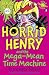 Horrid Henry And The Mega Mean Time Machine