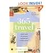 365 Travel: A Daily Book of Journeys, Meditations, and Adventures