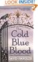 The Cold Blue Blood: A Berger and Mitry Mystery (Berger and Mitry Mysteries)