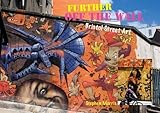 Further off the wall : Bristol street art