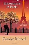Encounters in Paris: A Collection of Short Stories