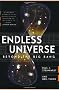 Endless Universe: Beyond The Big Bang