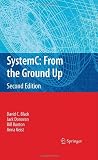 SystemC: From the Ground Up, Second Edition
