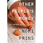 Other People's Money: The Corporate Mugging of America