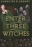 Enter Three Witches