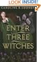 Enter Three Witches