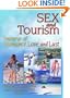 Sex and Tourism: Journeys of Romance, Love, and Lust