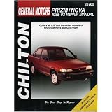 Chevrolet Prizm and Nova, 1985-93 (Chilton's Total Car Care Repair Manual) by Chilton