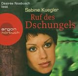 Ruf des Dschungels (4 CDs) - Sabine Kuegler