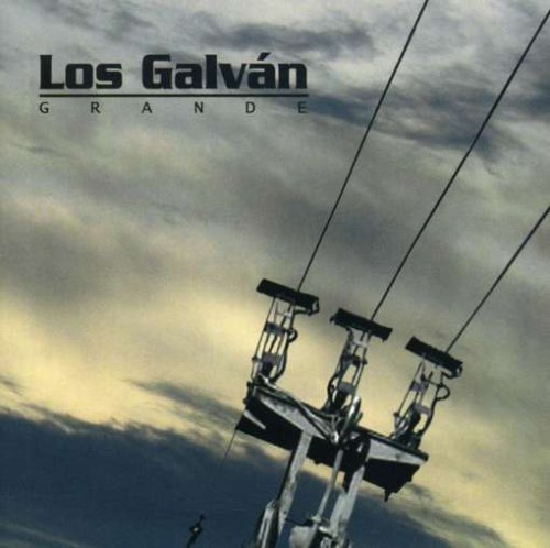 Los Galvan - Grande - Zortam Music