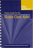 Pocket Guide for the Home Care Aide