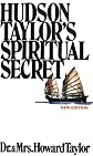 Hudson Taylor's Spiritual Secret