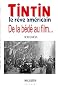 Tintin, le r�ve am�ricain : De la b�d� au film...