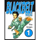 Black Belt High 1 (The Origin of Black Belt High Part One)