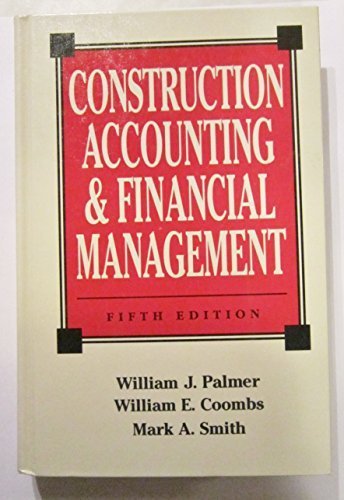 Construction Accounting & Financial Management by William E. Coombs (1994-12-01)