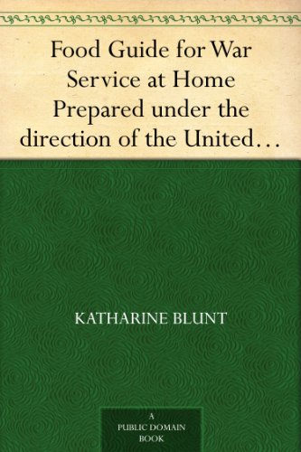Textbook - Food Guide for War Service at Home Prepared under the direction of the United States Food Administration in co-operation with the United States Department ... Education, with a preface by Herbert Hoover