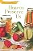 Heaven Preserve Us: A Home Crafting Mystery (A Home Crafting Mystery)