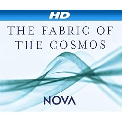 NOVA: The Fabric of the Cosmos [HD]