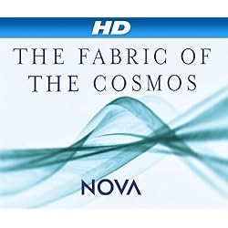 NOVA: The Fabric of the Cosmos [HD]