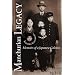 Manchurian Legacy: Memoirs of a Japanese Colonist