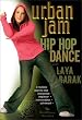 Urban Jam - Hip Hop Dance with Laya Barak