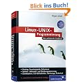 Linux-UNIX-Programmierung: Das umfassende Handbuch (Galileo Computing)