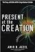 Present at the Creation: The Story of CERN and the Large Hadron Collider
