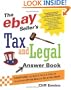 The eBay Seller's Tax and Legal Answer Book: Everything You Need to Know to Keep the Government Off Your Back and Out of Your Wallet