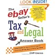 The eBay Seller's Tax and Legal Answer Book: Everything You Need to Know to Keep the Government Off... by Cliff Ennico
