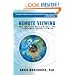 Remote Viewing: The Complete User's Manual for Coordinate Remote Viewing