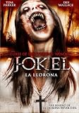 Curse of the Weeping Woman: J-ok'el