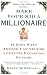 Make Your Kid a Millionaire: 11 Easy Ways Anyone Can Secure a Child's Financial Future
