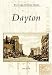 Dayton  (OH)  (Postcard History Series)