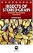 Insects of Stored Grain: A Pocket Reference