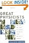 Great Physicists: The...