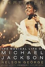 Thriller: The Musical Life of Michael Jackson