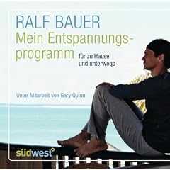 Mein Entspannungsprogramm: f�r zu Hause und unterwegs