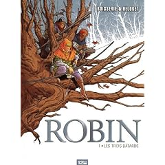 Robin, Tome 1 : Les trois b�tards